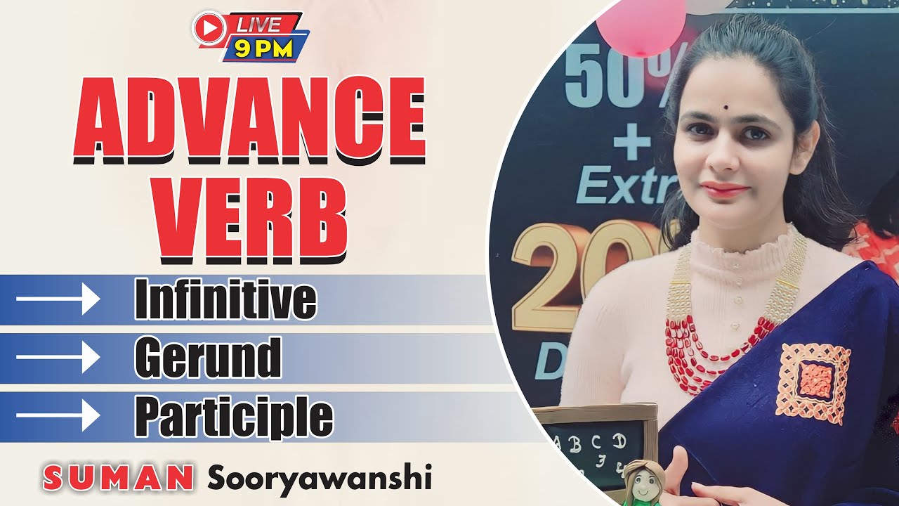 Advance Verb | Gerunds, Participle and Infinitive | English with Suman Sooryawanshi Ma'am