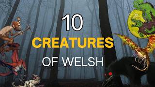 10 Welsh Mythical Creatures That Shaped Ancient Folklore