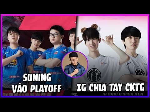 ESPORTS 247: SN VÀO PLAYOFF, IG CHIA TAY CKTG, TSM RGE ĐỨNG ĐẦU VÒNG BẢNG | BLV HOÀNG LUÂN