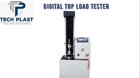 Digital Top Load Tester | IS 2887:1989 Pet Bottle