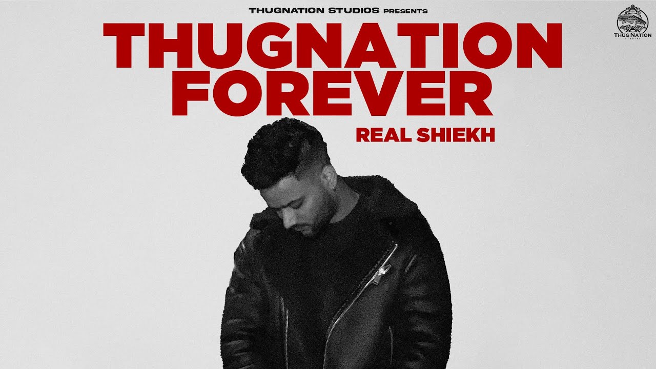 Thugnation Forever (official Video) Real Sheikh | New punjabi songs 2023 | Latest punjabi song 2023