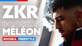 ZKR | Freestyle Booska'méléon