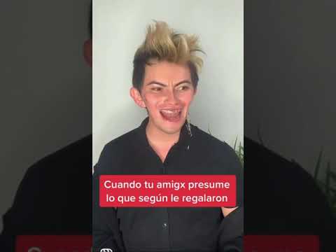 Cuando tu amix presume lo que según le regalaron