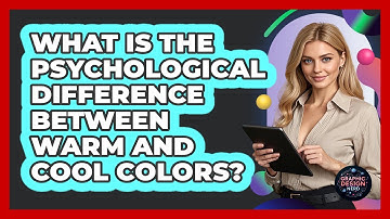 What Is The Psychological Difference Between Warm And Cool Colors? - Graphic Design Nerd