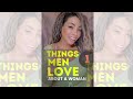 Things Men Love About A Woman 1