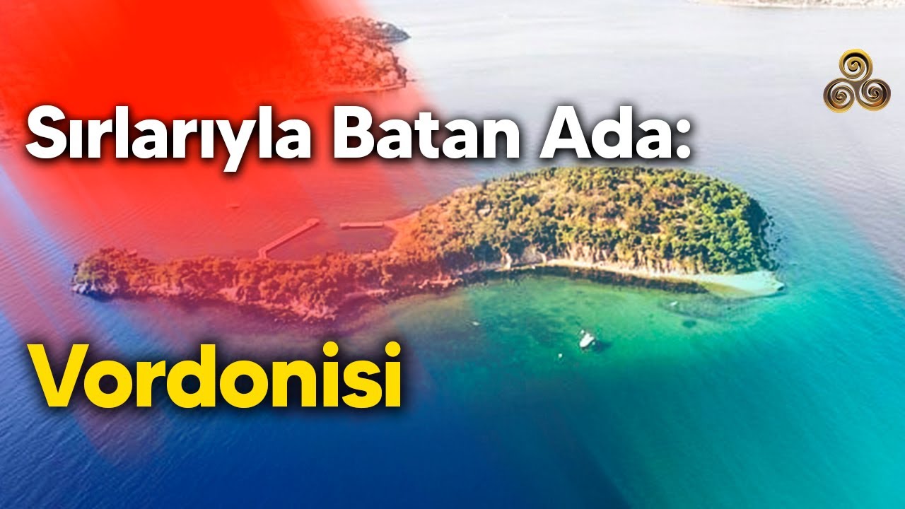 Vordonisi İle Sular Altında Kalan Sırlar