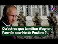 Milice Wagner : l'armée secrète de Poutine 🇷🇺