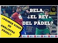 Vuelve BELA - EL REY DEL PÁDEL junto a TAPIA ¿Futuro NÚMERO 1 del World Padel Tour?
