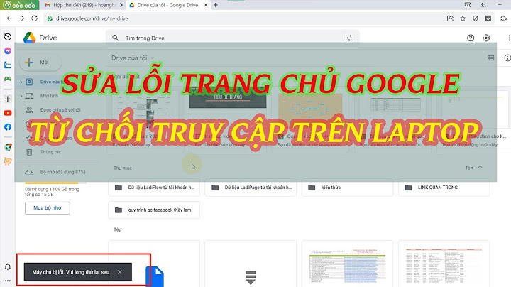 Lỗi không thể phát video vào google drive năm 2024