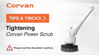 Tips & Tricks Corvan Power Scrub Tightening Locking Clip
