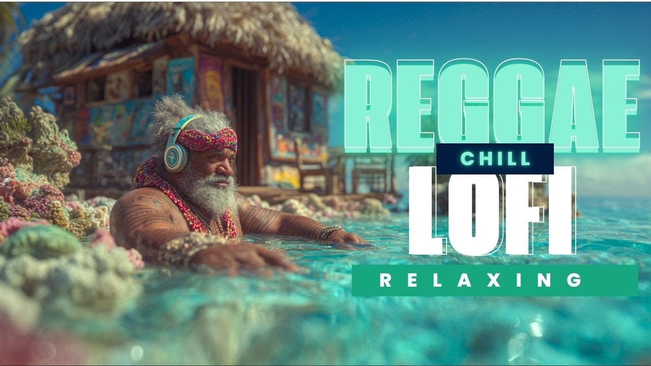 Coral Reggae LoFi 🌊 – Relaxing Tropical Beats from the Island Spirit # ...