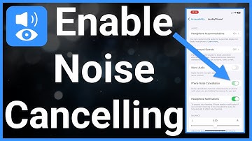 How To Turn On Noise Cancelling On iPhone