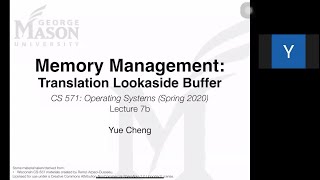 CS 571: Lecture 7b-1: Memory Management (Paging, TLB)