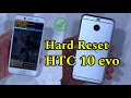 Hard Reset HTC 10 evo 