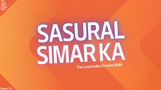 Sasural Simar Ka S1 | Matarani BGM 2 | TLIDBGM