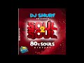 DJ Smurf 80s Souls Mix