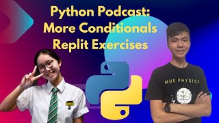 10 Python Podcast Lesson 2 More Conditionals Replit Exercises