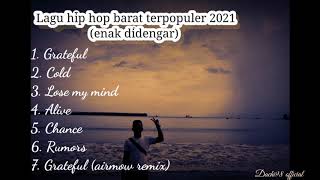 7 Lagu hip hop barat terpopuler 2021 [BY NEFFEX ]