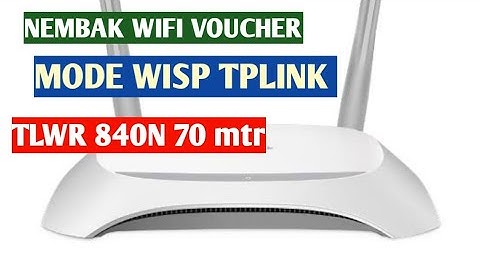 CARA NEMBAK WIFI VOUCHER 70MTR PAKE TPLINK TLWR 840N WISP