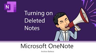 OneNote - Turning on Deleted Notes ️ ‍️