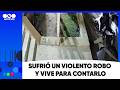 Sufrió un violento robo y vive para contarlo