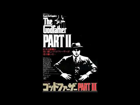 『Godfather PARTⅡ』　Main Title