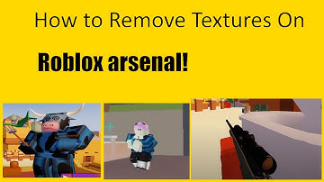 How to remove textures on roblox arsenal! (Windows 10)