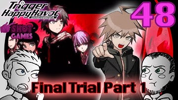 1ShotPlays - Danganronpa Part 48 - Final Class Trial Part 1(Blind)