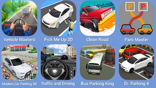 Vehicle Masters, Pick Me Up 3D, Clean Road, Park Master, Modern Car Parking, Traffic and Driving screenshot 2