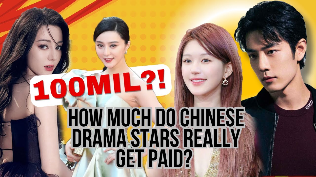 How Much Do Chinese Drama Stars Really Get Paid? And Why It's Not What It Used to Be