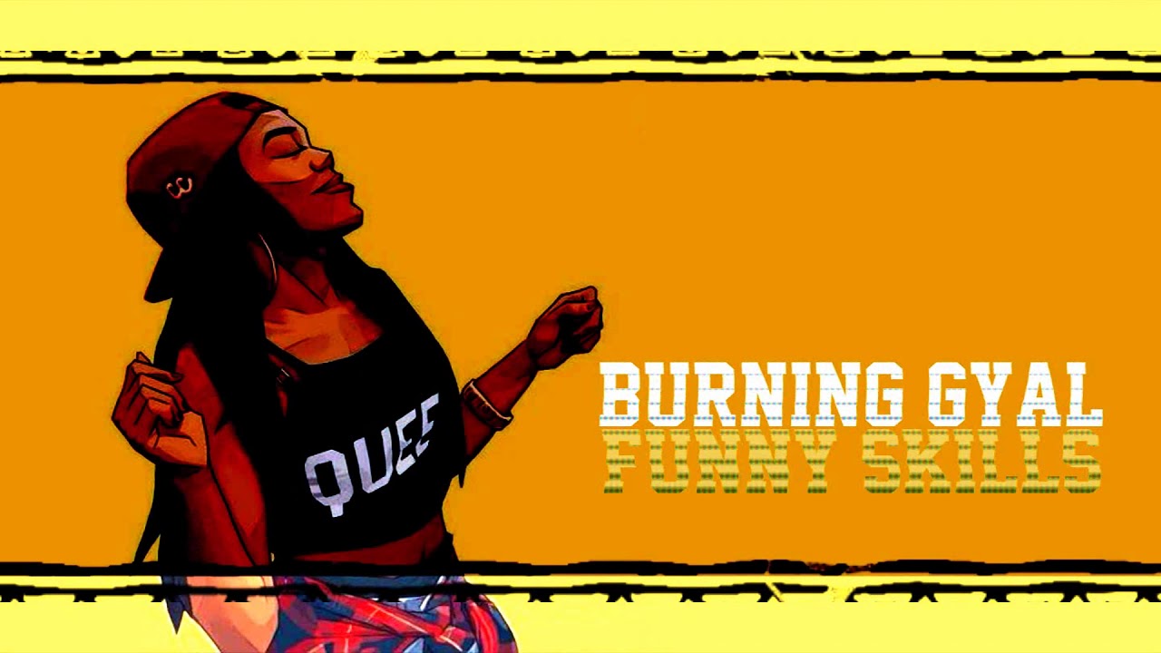Burning Gyal - Comabunta Style