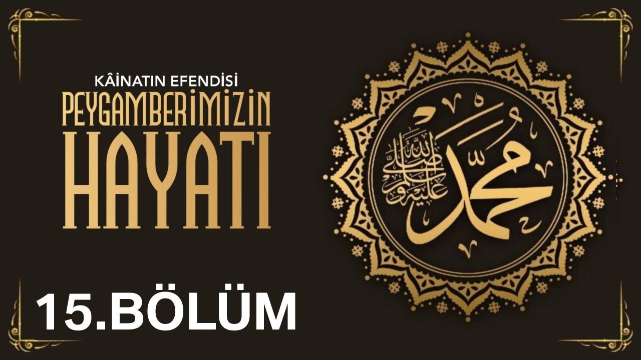 Peygamber Efendimiz'in ﷺ Hayâtı (15) | Rıdvân Biatı - Hicri 6.Sene