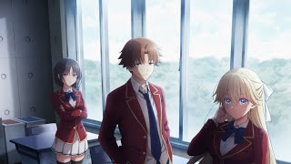 Classroom Of The Elite Season 4 Second Year First Semester  Opening monsterby Eir Aoi