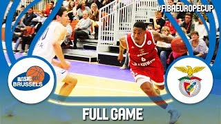 Brussels Basketball (BEL) v SL Benfica (POR) - Full Game