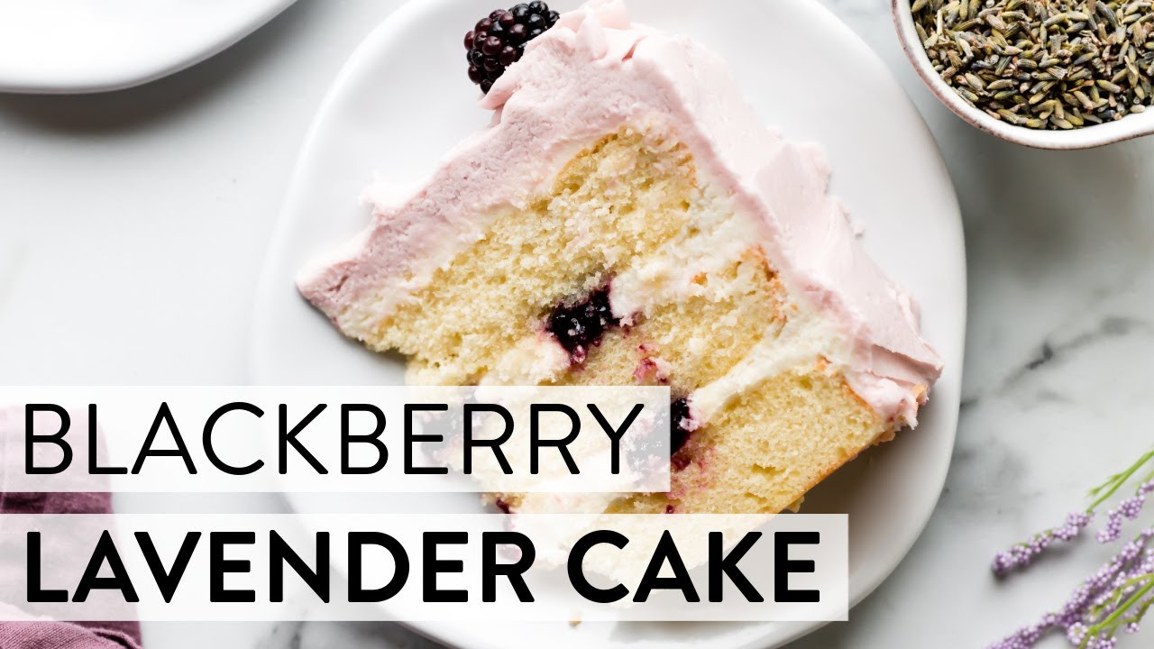 Blackberry Lavender Cake | Sally's Baking
