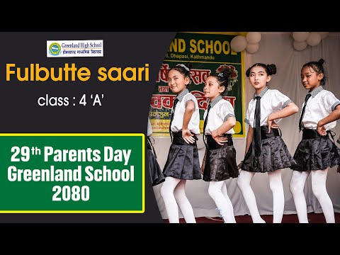 Fulbutte sari class 4 'A' || 29th parents day 2080 Greenland School