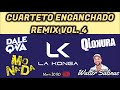 CUARTETO ENGANCHADO REMIX (vol 4)