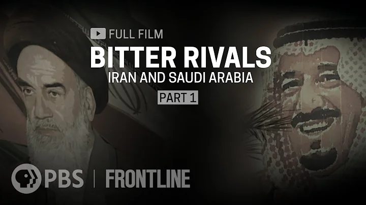 Bitter Rivals: Iran and Saudi Arabia, Part One (full documentary) | FRONTLINE - DayDayNews