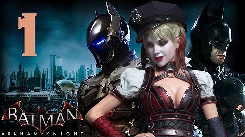 Batman Arkham Knight Playthrough Part 1 PS4 No Commentary