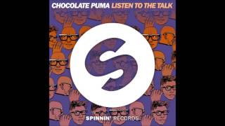 Chocolate Puma - Listen To The Talk