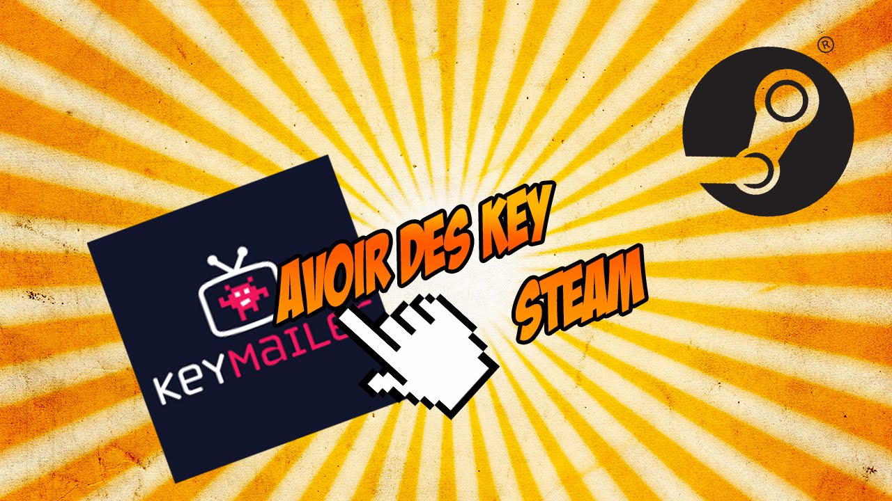 KeyMailer COMMENT AVOIRE DES CLE POUR STEAM pixelwarfarepro YouTube