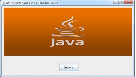JAVA - How To Browse Image To Jlabel Using JFilechooser In Java [ With Source Code ]