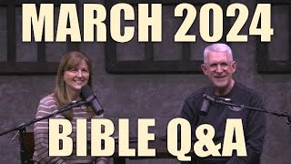 Bible Q&A With Pastor Paul │March 2024 | (Individual links in description)
