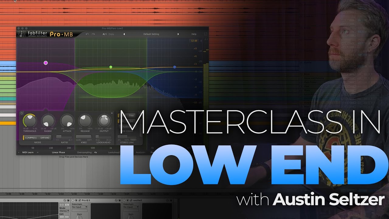 Mastering Your Low End | With Austin Seltzer