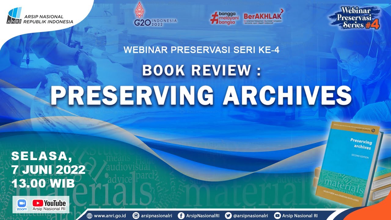 Webinar Preservasi  Arsip Seri Ke-4 "Book Review : Preserving Archives"