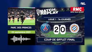 PSG 2-0 Montpellier : Le goal replay du succès parisien avec les commentaires de RMC