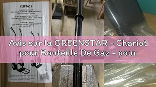 Avis sur la GREENSTAR - Chariot pour Bouteille De Gaz - pour Travaux De Désherbage - Capacité Max. 1