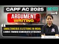 Day - 6 Argument Writing | Antim Pag - Paper 2 Daily Answer Writing Practice - CAPF AC 2025