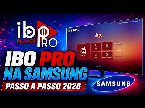 📺 INSTALANDO O IBO PRO NA SAMSUNG | PASSO A PASSO 2026