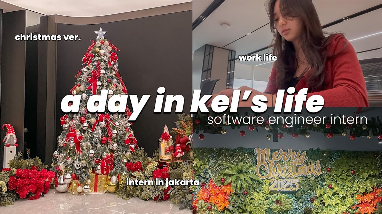 a day in my life | software engineer intern in jakarta, christmas ...